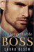 Unforgettable Boss by Olsen, Laura