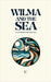 Wilma and the Sea And Other Bilingual Swedish-English Stories by Pomme Bilingual