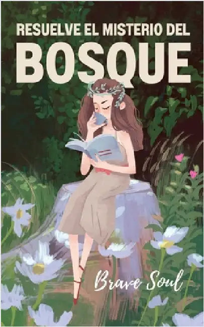 Resuelve el Misterio del Bosque by Brave Soul