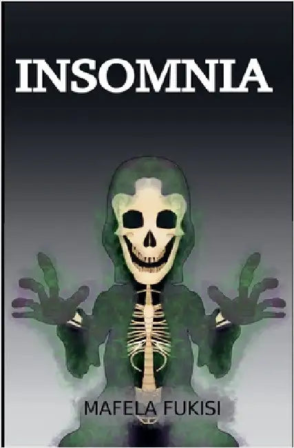 Insomnia by Mafela Fukisi