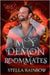 My Demon Roommates by Stella Rainbow