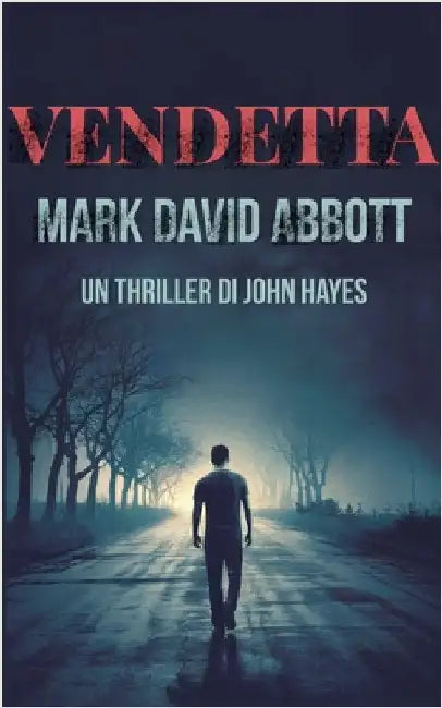 Vendetta by Abbott, Mark David