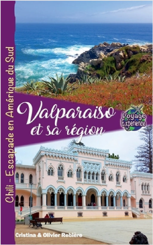 Valparaiso et sa Région by Cristina Rebiere