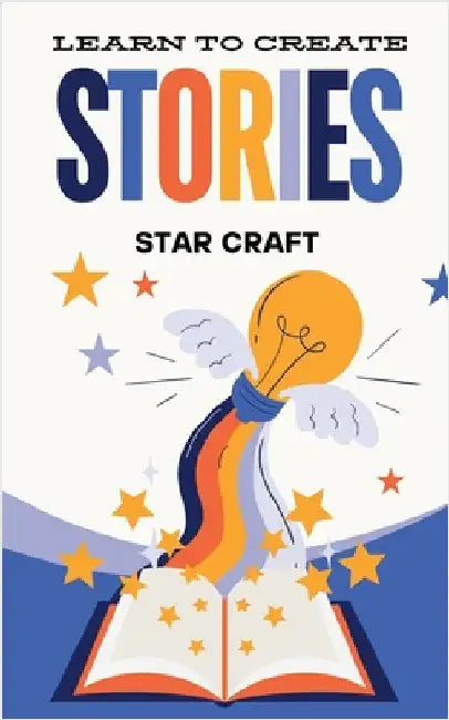 Learn to Create Stories by Star Craft