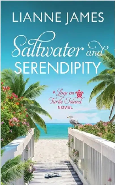 Saltwater and Serendipity by Lianne James