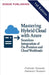 Mastering Hybrid Cloud with Azure: Seamless Integration of On-Premises and Cloud Workloads by Kameron Hussain
