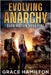 Evolving Anarchy by Grace Hamilton