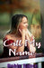 Call My Name by Robin Rance