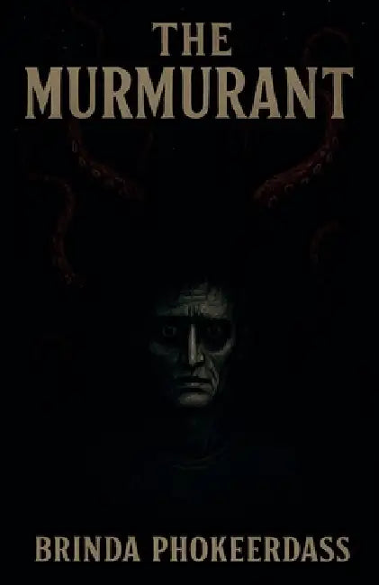 The Murmurant by Brinda Phokeerdass