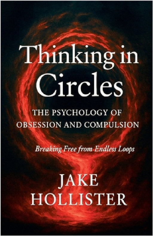 Thinking in Circles by Jake Hollister