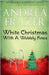 White Christmas with a Wobbly Knee by Andrea Frazer