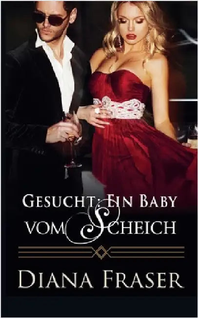 Gesucht: Ein Baby vom Scheich by Diana Fraser