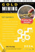 Gold Mining: A Step-by-Step Guide by J. Cunningham, Evolv Eacademy
