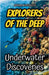Explorers of the Deep: Underwater Discoveries by Rasheed, Anam
