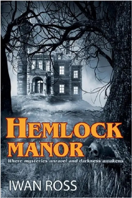 Hemlock Manor by Iwan Ross