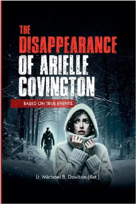 The Disappearance of Arielle Covington by Davison, Michael B.