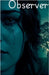 Observer by Luna Dream- Fire