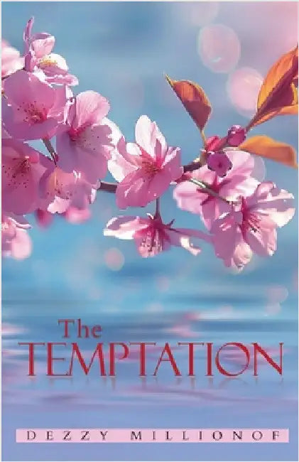The Temptation by Dezzy Milionof