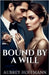 Bound by a Will by Aubrey Hoffmann