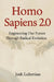 Homo Sapiens 2.0: Engineering Our Future Through Radical Evolution by Josh Luberisse