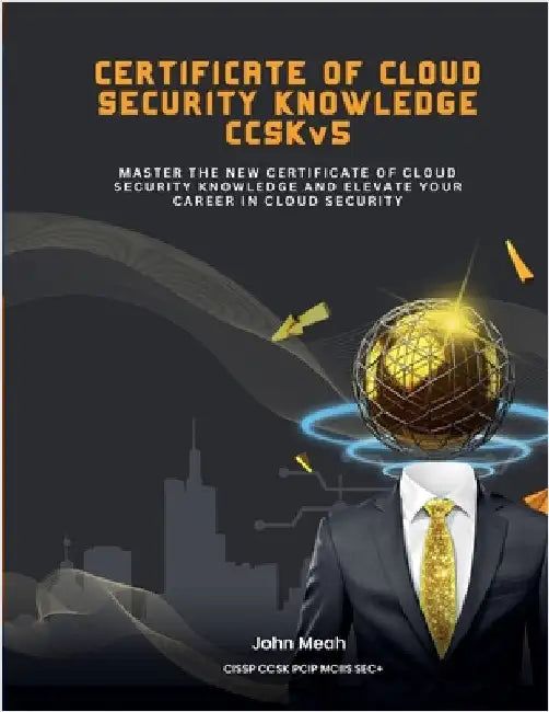 Certificate of Cloud Security Knowledge CCSKv5 by John Meah