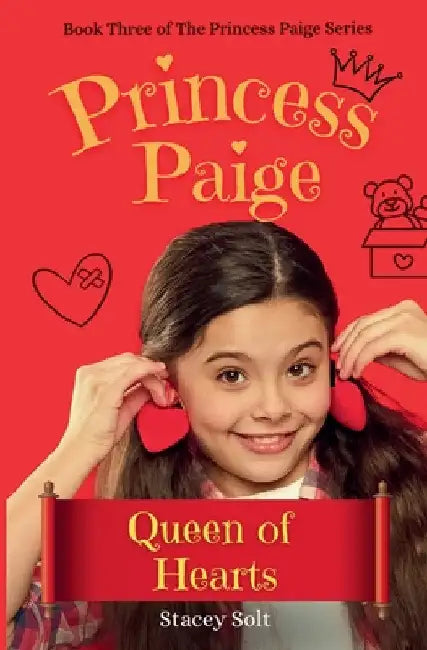 Princess Paige: Queen of Hearts by Stacey Solt