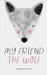 My Friend the Wolf by Giggle Pens
