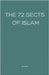 The 72 Sects of Islam by Maa