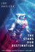 The Stars Our Destination by Joe Vasicek