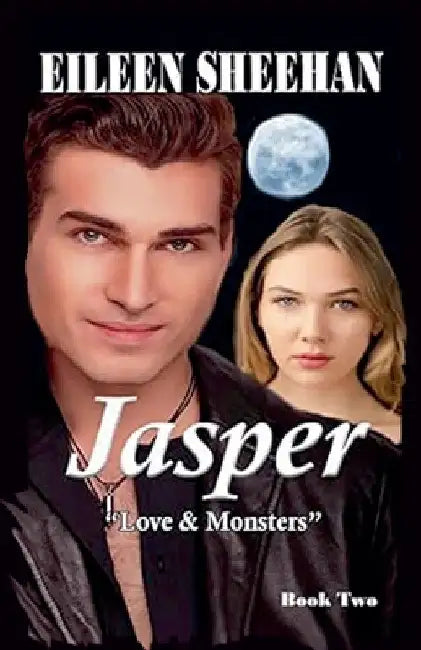 Jasper: Love and Monsters by Eileen Sheehan