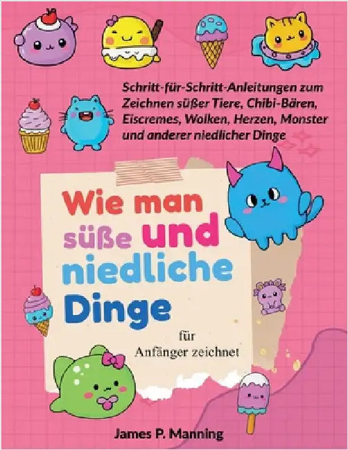 Wie man süße und niedliche Dinge für Anfänger zeichnet by Psychbite