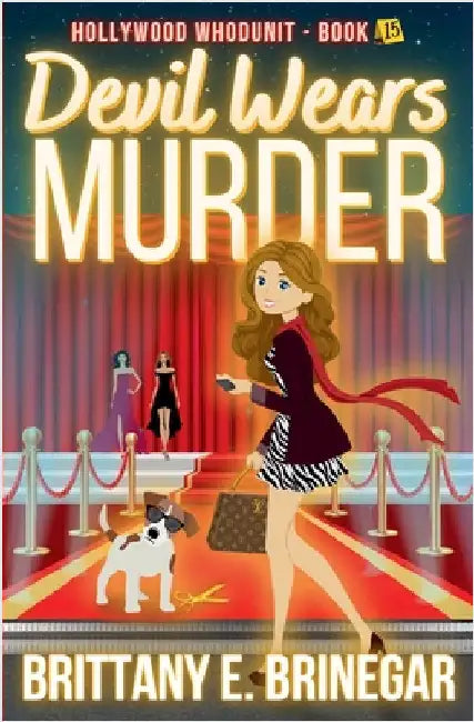 Devil Wears Murder: A Fashion Designer Cozy Mystery by Brittany E. Brinegar