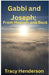 Gabbi and Joseph; From Heaven and Back by Tracy Henderson