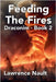 Feeding The Fires by Nault, Lawrence