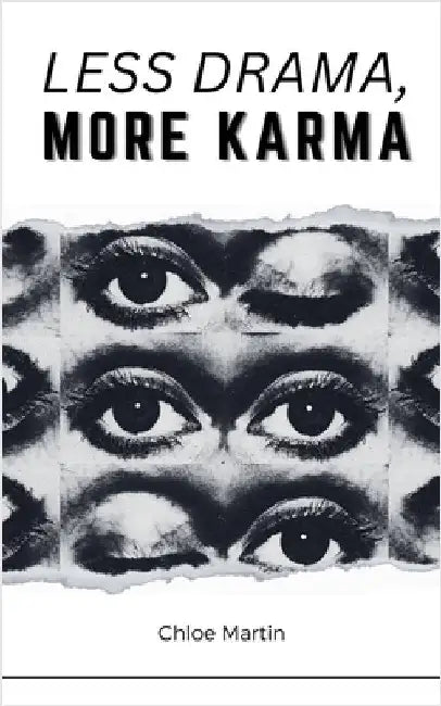 Less Drama, More Karma by Chloe Martin