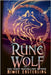 Rune Wolf, Volume 1 by Aimee Easterling