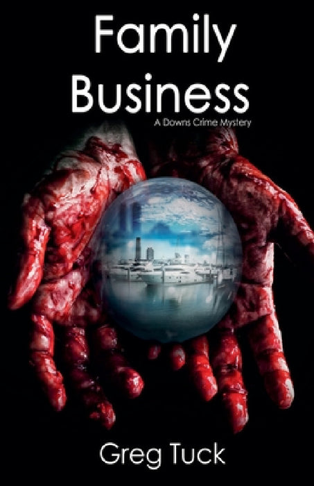 Family Business by Greg Tuck