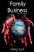 Family Business by Greg Tuck