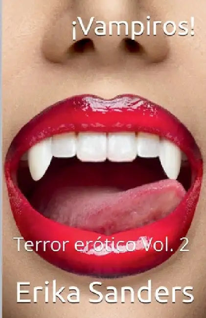 ¡Vampiros! by Erika Sanders