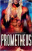 Prometheus: En Utomjordisk Science Fiction-Romantik by Carlton, Demelza