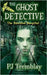 The Ghost Detective: The Haunted Hospital by Tremblay, Pj