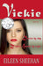 Vickie by Eileen Sheehan