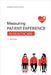 Measuring Patient Experience in Healthcare by Maksim Godovykh