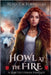 Howl at the Fire: An Urban Fantasy Shifter Thriller by Torrellas, Rebecca