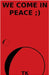 We Come In Peace;) by Tk