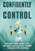 Confidently In Control by Sage Wisdom
