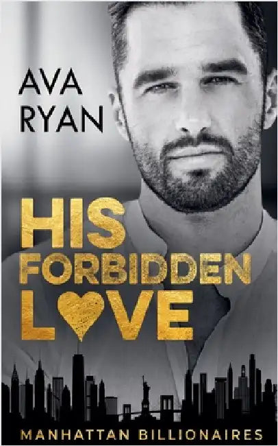 His Forbidden Love by Ava Ryan