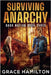 Surviving Anarchy by Grace Hamilton