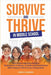 Survive and Thrive in Middle School by Lenahan, Krissie