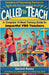 Called to Teach: A Complete 10-Week Training Guide for Impactful VBS Teachers by Gerard Assey